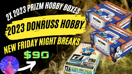 Break #005 - **10% Filler** 2, 2023 Panini Prizm Hobby Boxes and 1 2023 Donruss Football Hobby Box